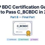 SAP Business Data Cloud Certification: The Complete Guide to Passing C_BCBDC in 2026 (Part 8)